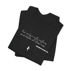 You're born with nothing and better off that way - Something in the Night