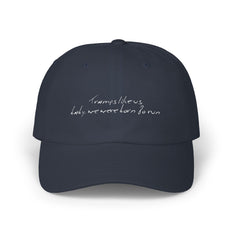 Tramps like us, baby, we were born to run - Classic Cap - Limited Edition