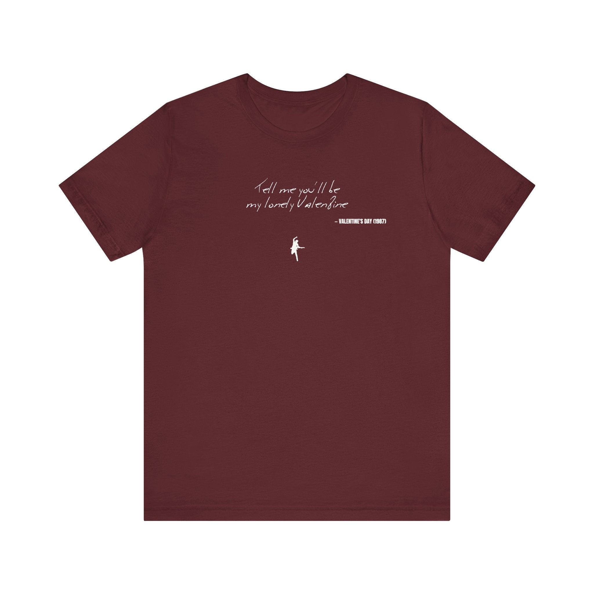 Tell me you'll be my lonely Valentine - Valentine's Day