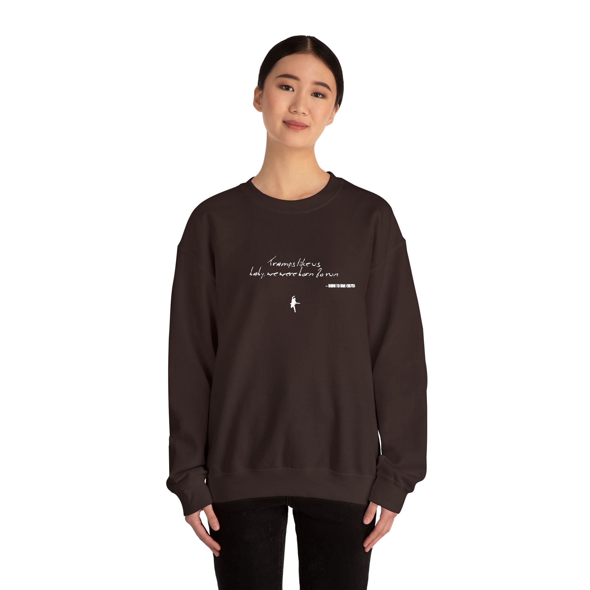 Tramps like us, baby, we were born to run - Embroided crewneck sweatshirt – Springsteen-inspired Holiday apparel