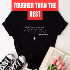And if you're rough and ready for love, honey I'm tougher than the rest - Tougher Than the Rest