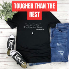 And if you're rough and ready for love, honey I'm tougher than the rest - Tougher Than the Rest