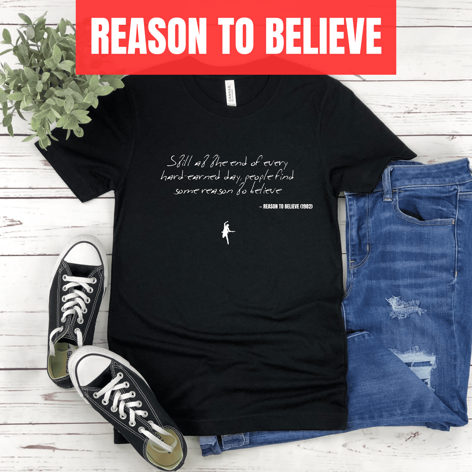 Still at the end of every hard-earned day, people find some reason to believe - Reason to Believe