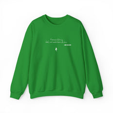 Tramps like us, baby, we were born to run - Embroided crewneck sweatshirt – Springsteen-inspired Holiday apparel
